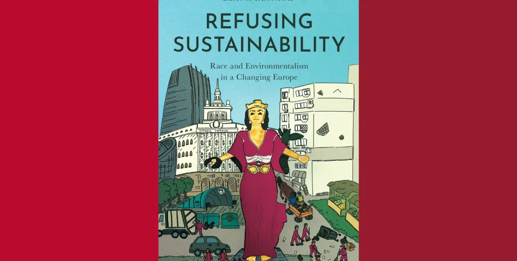 "Cover Image for Refusing Sustainability by Dr. Elana Resnick"