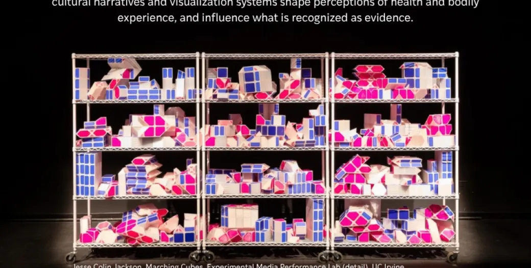 Art + Medical Humanities Symposium - Unstable Evidence: Art, Data, and the Culture of Health